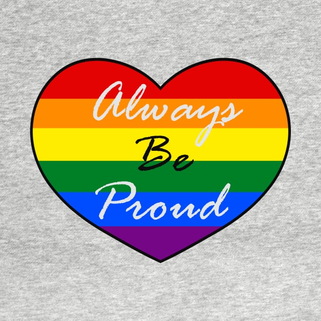 Always Be Proud Rainbow by EverydayEnby